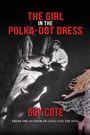 Guy Cote: The Girl in the Polka-Dot Dress, Buch