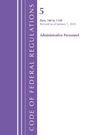 By Office of the Federal Register (U S: Code of Federal Regulations, Title 05 Administrative Personnel 700-1199, Revised as of January 1, 2025, Buch