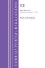 Office Of The Federal Register (U S: Code of Federal Regulations, Title 12 Banks and Banking 200-219, Revised as of January 1, 2025, Buch