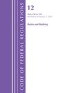 Office Of The Federal Register (U S: Code of Federal Regulations, Title 12 Banks and Banking, 220 to 229, Revised as of January 1, 2025, Buch