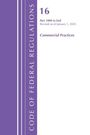 Office Of The Federal Register (U S: Code of Federal Regulations, Title 16 Commercial Practices 1000-End, Revised as of January 1, 2025, Buch