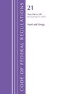 Office Of The Federal Register (U S: Code of Federal Regulations, Title 21 Food Drugs 200 - 299, Revised as of April 1, 2025, Buch