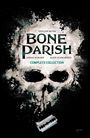 Cullen Bunn: Bone Parish Complete Collection, Buch