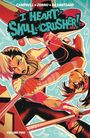 Josie Campbell: I Heart Skull-Crusher Vol. 2, Buch