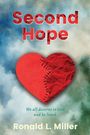 Ronald L. Miller: Second Hope, Buch