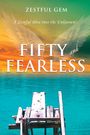 Zestful Gem: Fifty and Fearless, Buch