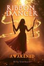 Billy Starbuck: Ribbon Dancer, Buch