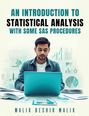 "AN INTRODUCTION TO STATISTICAL ANALYSIS WITH SOME SAS PROCEDURES" von Malik Beshir Malik. Person am Laptop.