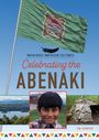 „Indigenous American Cultures: Celebrating the Abenaki“ steht über Bildern von Natur, einem lächelnden Kind und einem Wigwam.