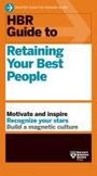 Harvard Business Review: HBR Guide to Retaining Your Best People, Buch