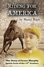 Nancy Hays: Riding for America, Buch