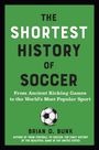 "The Shortest History of Soccer" und weitere Infos über Brian D. Bunk auf grünem Hintergrund, Fußball-Illustration darunter.
