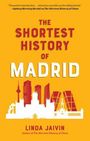 Linda Jaivin: The Shortest History of Madrid, Buch