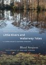 „Little Rivers and Waterway Tales“, „A Carolinian’s Eastern Streams“, mit Foto von einem ruhigen Fluss und Bäumen.