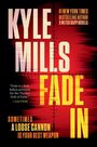 Kyle Mills: Fade In, Buch