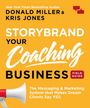 Donald Miller: Storybrand Your Coaching Business Field Guide, Buch
