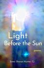 Sister Sharon Hunter: Light Before the Sun, Buch