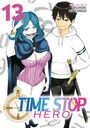 Tasunori Mitsunaga: Time Stop Hero Vol. 13, Buch