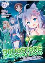 Kennoji: Drugstore in Another World: The Slow Life of a Cheat Pharmacist (Manga) Vol. 11, Buch
