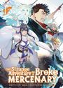 "Novel 15. The Strange Adventure of a Broke Mercenary. Written by Mine, illustrated by Peroshi." Anime-Stil mit Abenteurern.