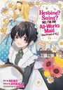 Atekichi: Heroine? Saint? No, I'm an All-Works Maid (And Proud of It)! (Manga) Vol. 6, Buch