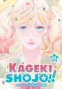 „KAGEKI SHOJO!!“ Band 15 von Kumiko Saiki. Illustration eines Mädchens mit blonden Zöpfen und strahlenden Augen.