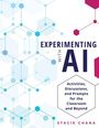Experimenting with AI. Activities, Discussions, and Prompts for the Classroom and Beyond. Stacie Chana. Hexagon-Muster.