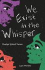 Lupe Mendez: We Exist in the Whisper, Buch
