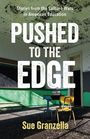 Sue Granzella: Pushed to the Edge, Buch