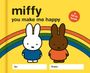 Lauren Emily Whalen: Miffy: You Make Me Happy, Buch