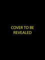 Gelber Text auf schwarzem Hintergrund: "Cover To Be Revealed".