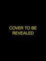 Text in Gelb: "COVER TO BE REVEALED" vor einem schwarzen Hintergrund.
