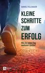 Daniel Fellhauer: Kleine Schritte zum Erfolg, Buch