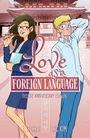 "Love as a Foreign Language", Deluxe Anniversary Edition. Zwei animierte Figuren vor einem traditionellen Gebäude.