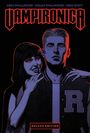 „VAMPIRONICA“ in rotem Schriftzug. Zwei Personen, eine mit glühend roten Augen, die lächelt und den anderen umarmt.