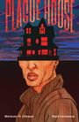 Michael W Conrad: Plague House, Buch