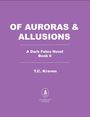 T. C. Kraven: Of Auroras & Allusions, Buch