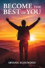 Irvana Eloundou: Become The Best Of You, Buch