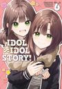 Shotaro Tokuno: IDOL x IDOL STORY! Vol. 6, Buch