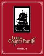 "Seven Seas", "Lout of Count’s Family", "NOVEL 9", schwarzes Segelschiff auf rotem Hintergrund, Logo oben.
