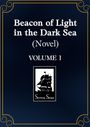Softcoral: Beacon of Light in the Dark Sea (Novel) Vol. 1, Buch