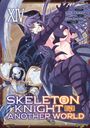 Titel "Skeleton Knight in Another World". Zwei Charaktere: ein gepanzerter Skelettkrieger und ein Wesen mit Flügeln. Manga-Stil.