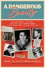 Mark Allen: A Dangerous Beauty, Buch