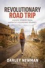 Darley Newman: Revolutionary Road Trip, Buch