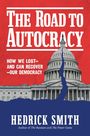 „The Road to Autocracy: How We Lost and Can Recover Our Democracy“, von Hedrick Smith. Illustration eines gespaltenen Kapitols.