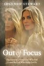 Shannon Stewart: Out of Focus, Buch
