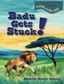 Michele Renee Acosta: Badu Gets Stuck!, Buch