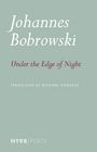 "Johannes Bobrowski, Under the Edge of Night, Translated by Richard Sieburth, NYRB Poets." Text in elegantem Design.