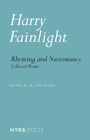 Text: "Harry Fainlight, Rhyming and Necromancy, Collected Poems, Edited by M. Syd Rosen, NYRB/Poets." Einfarbiger blauer Hintergrund.