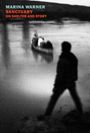 "MARINA WARNER, SANCTUARY, ON SHELTER AND STORY" in bunten Buchstaben. Unscharfe Szene mit Person und Boot auf Wasser.